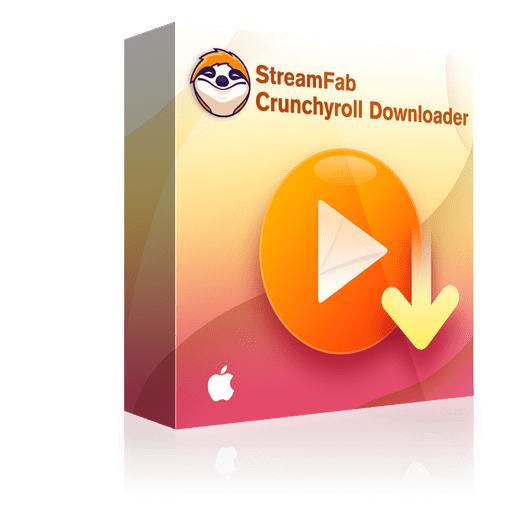 Streamfab Crunchyroll Downloader For Mac - Lifetime