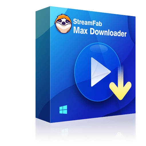 Streamfab Max Downloader - Lifetime