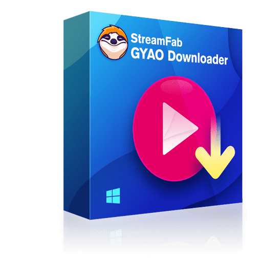 StreamFab GYAO Downloader
