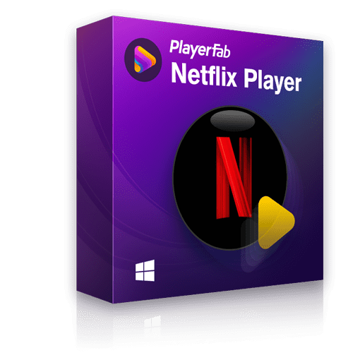 PlayerFab Netflix プレーヤー