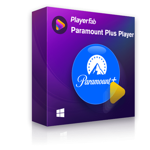 PlayerFab Paramount Plus Player