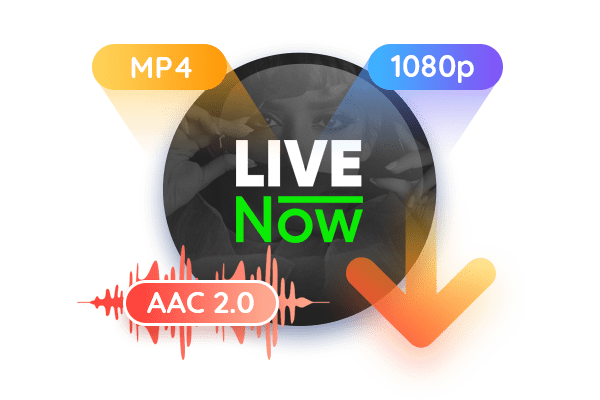 StreamFab LIVENow ダウンローダーを使えば、LIVENow動画を1080pの高画質でダウンロードしオフラインで楽しめます